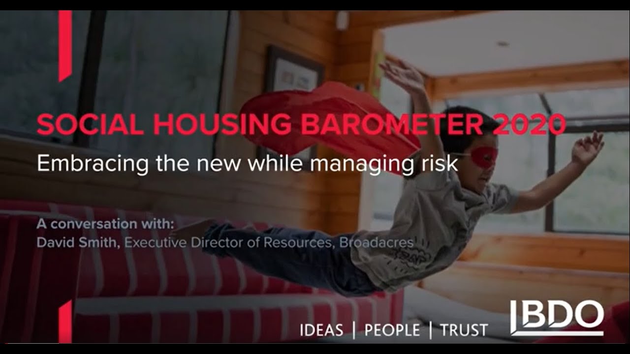 A conversation with David Smith – Broadacres Housing Association | BDO