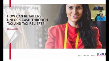 BDO Retail Webinar: How can retailers unlock cash through tax and tax reliefs?