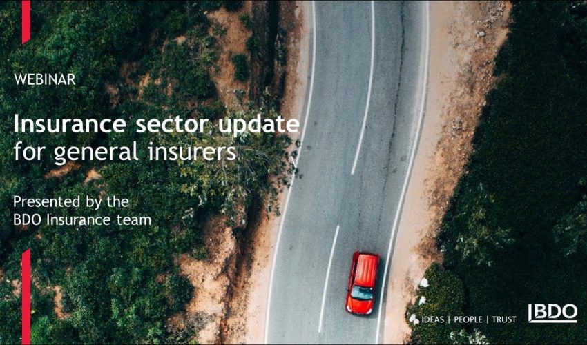 Insurance sector update for general insurers | BDO Webinar