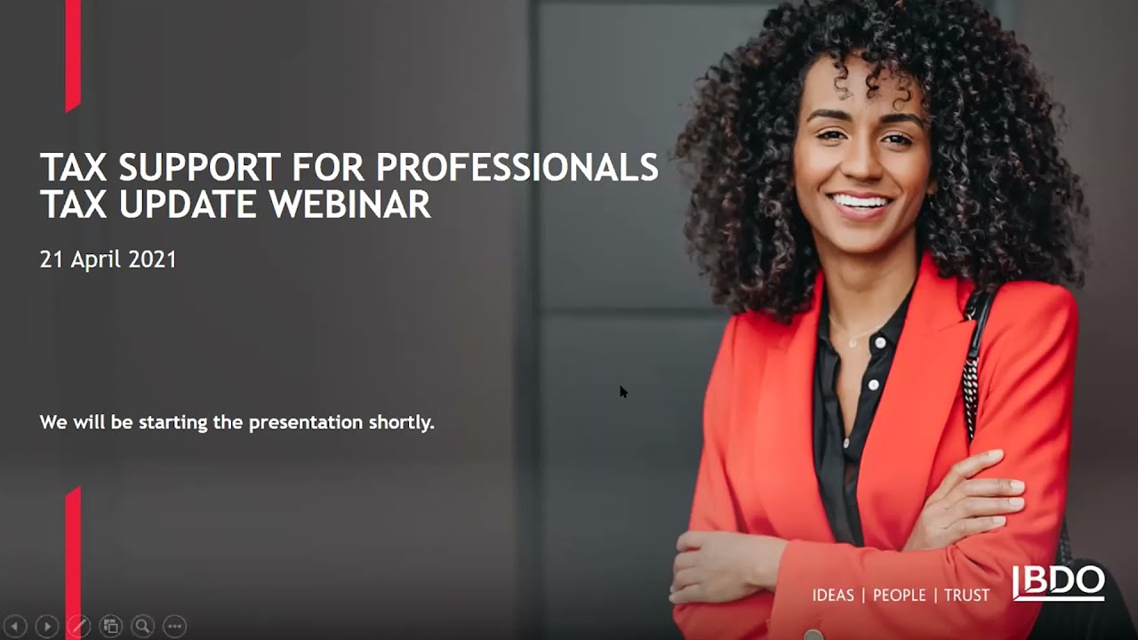 Tax Update webinar | BDO Tax Support for Professionals April 2021