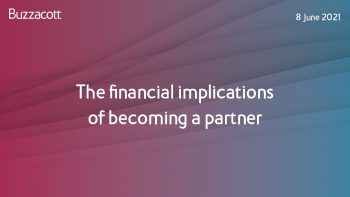 The financial implications of becoming a partner