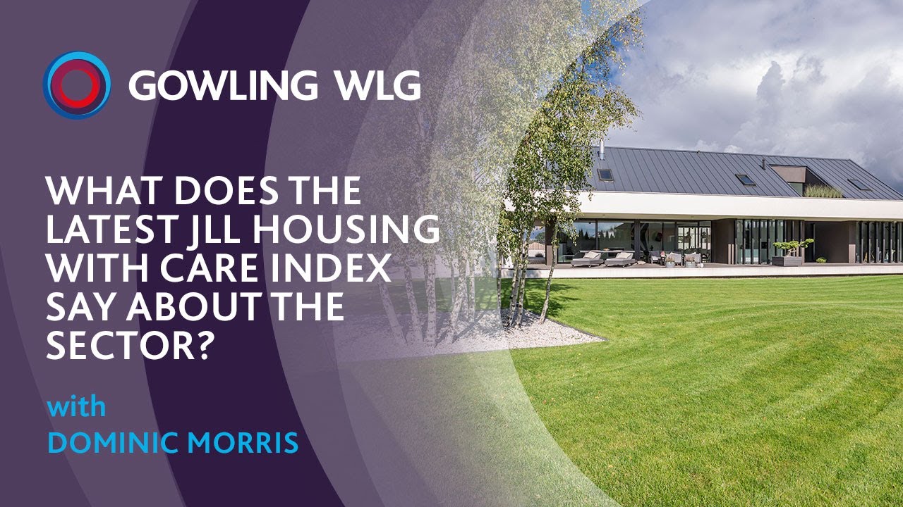 What does the latest JLL Housing with Care Index say about the sector?