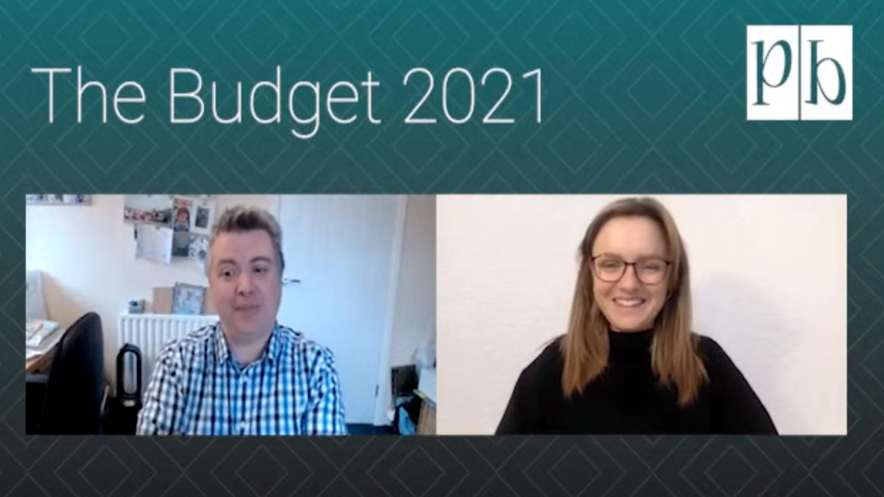 A week on from the Budget 2021