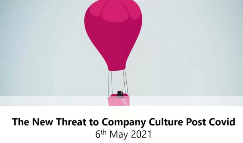 The New Threat to Company Culture Post Covid