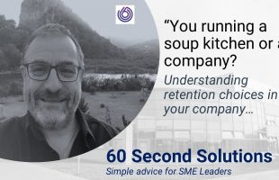 Are you running a soup kitchen or a company?
