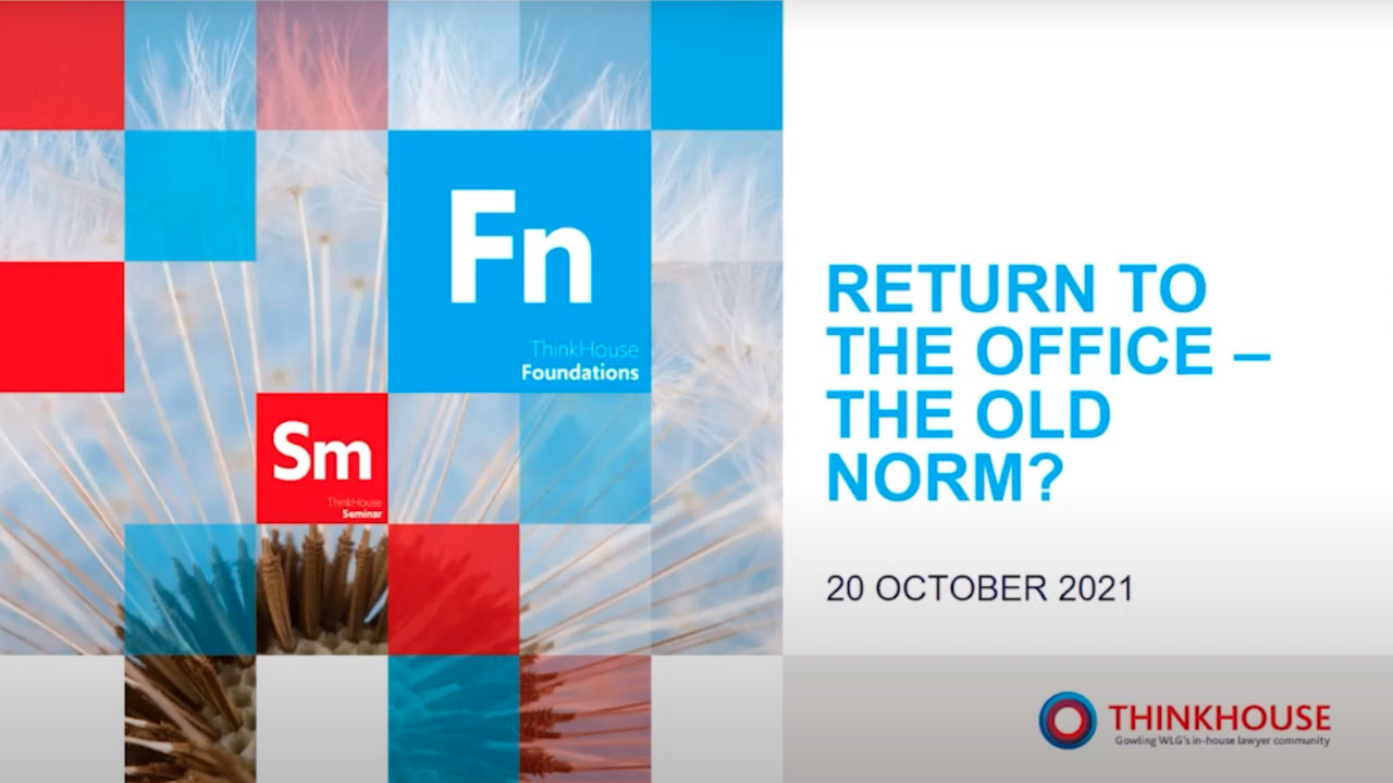 ThinkHouse Foundations – Return to the office – old or new normal?