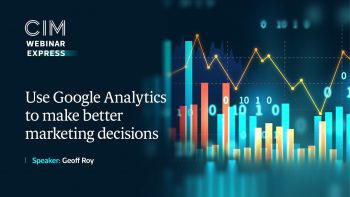 Use Google Analytics to make better marketing decisions
