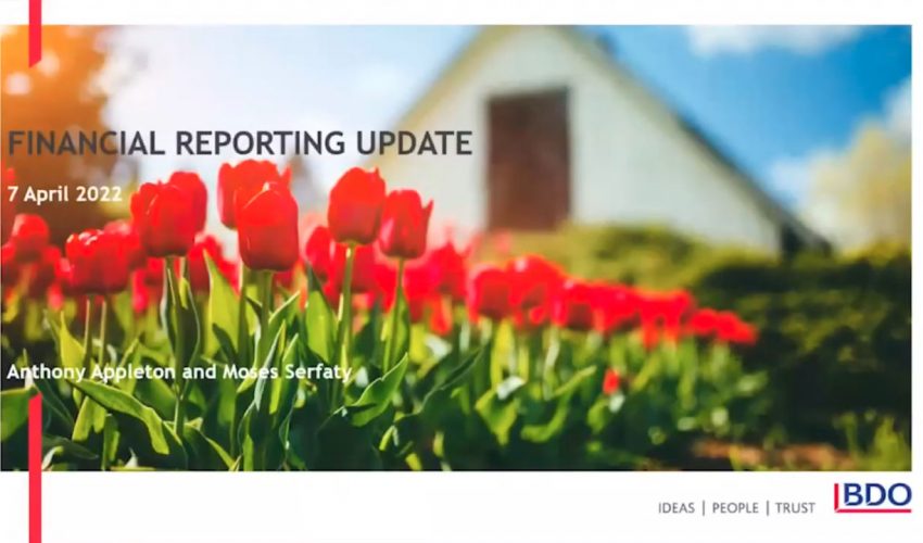 Financial reporting update – April 2022