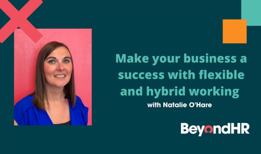 Make your business a success with flexible and hybrid working