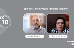 Tax in 10: Episode 34 Overseas property register