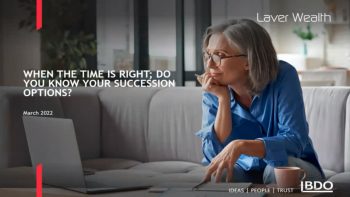 When the time is right; Do you know your succession options?
