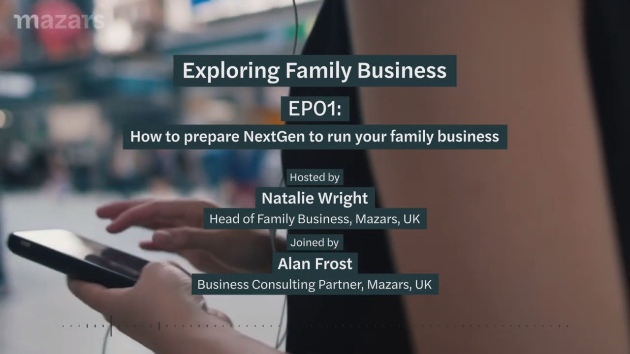 How to prepare the NextGen to run your family business – Season 3 EP01