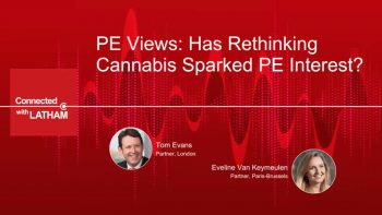 PE Views: Has Rethinking Cannabis Sparked PE Interest?