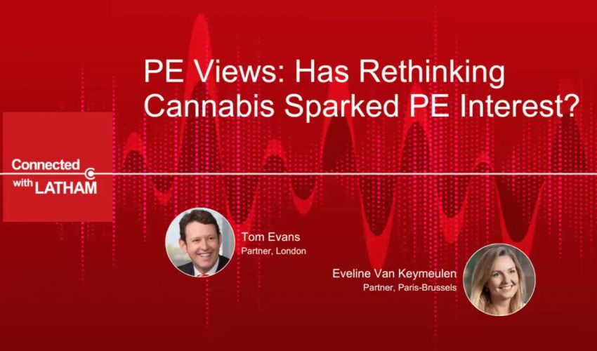 PE Views: Has Rethinking Cannabis Sparked PE Interest?