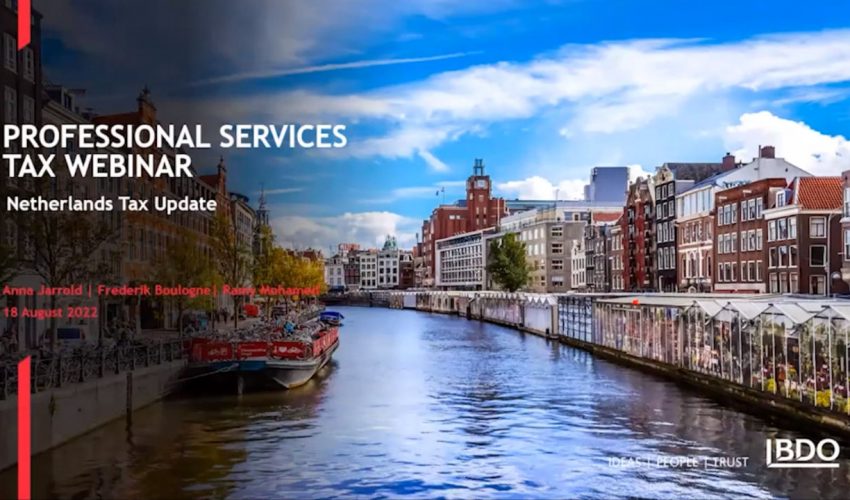BDO Professional Services Tax Webinar Series – Netherlands Update