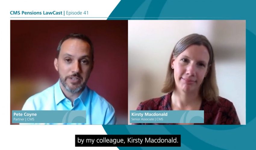 GMP equalisation update – CMS Pensions Lawcast – Episode #41