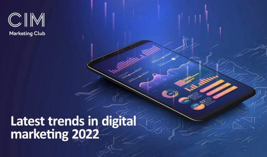 Latest trends in digital marketing 2022