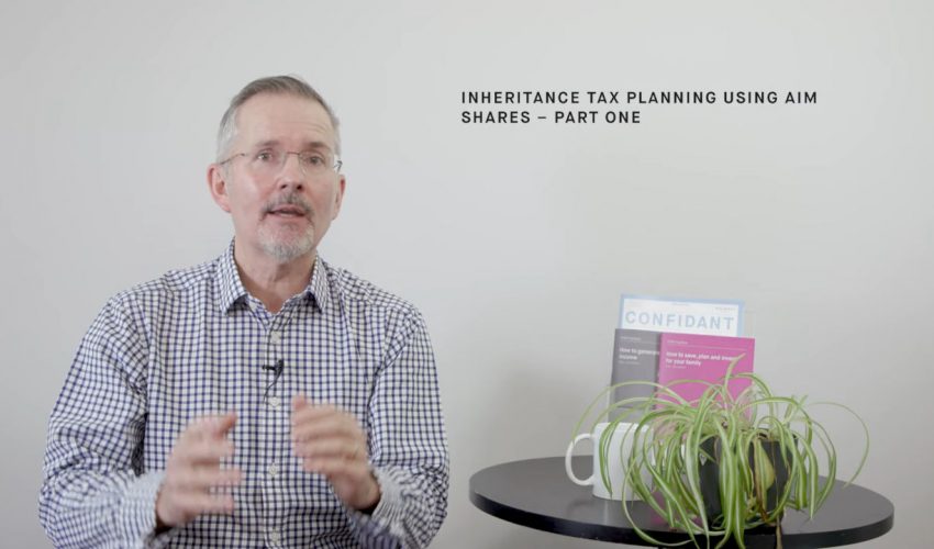 Inheritance tax planning using AIM shares – part one