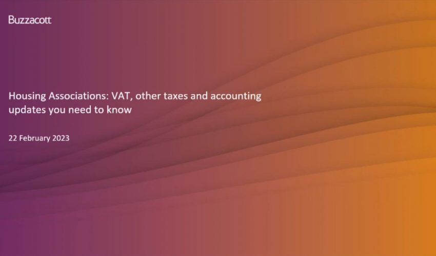 Housing Associations VAT, other taxes and accounting updates 2023