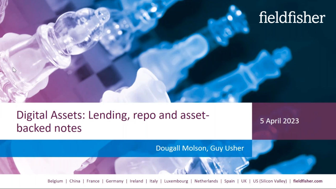 Digital Assets: Lending, repo and asset-backed notes