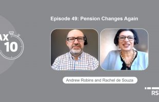 Pension Changes Again: Tax in 10 | Episode 49