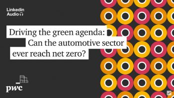 Driving the green agenda – the automotive industry and net zero
