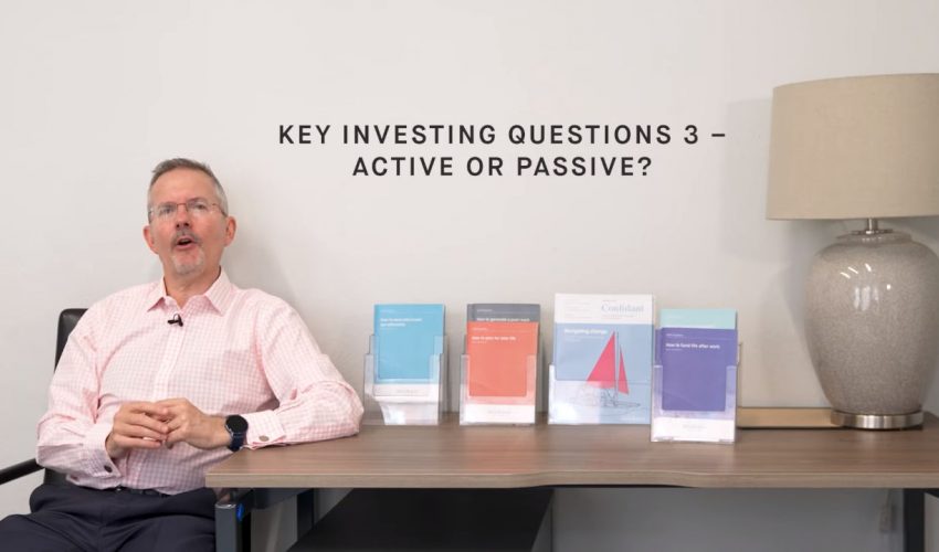 Key investing questions 3 – an active or passive approach?