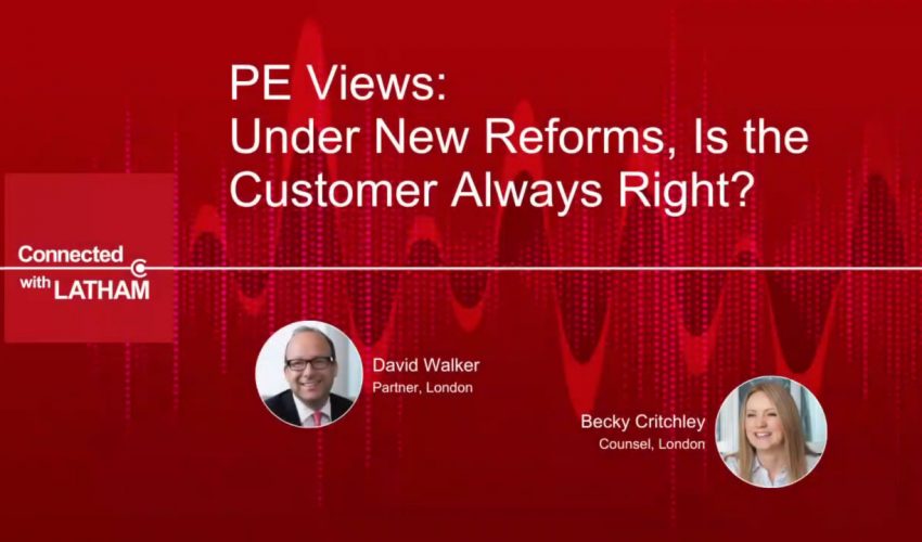 PE Views: Under New Reforms, Is the Customer Always Right?