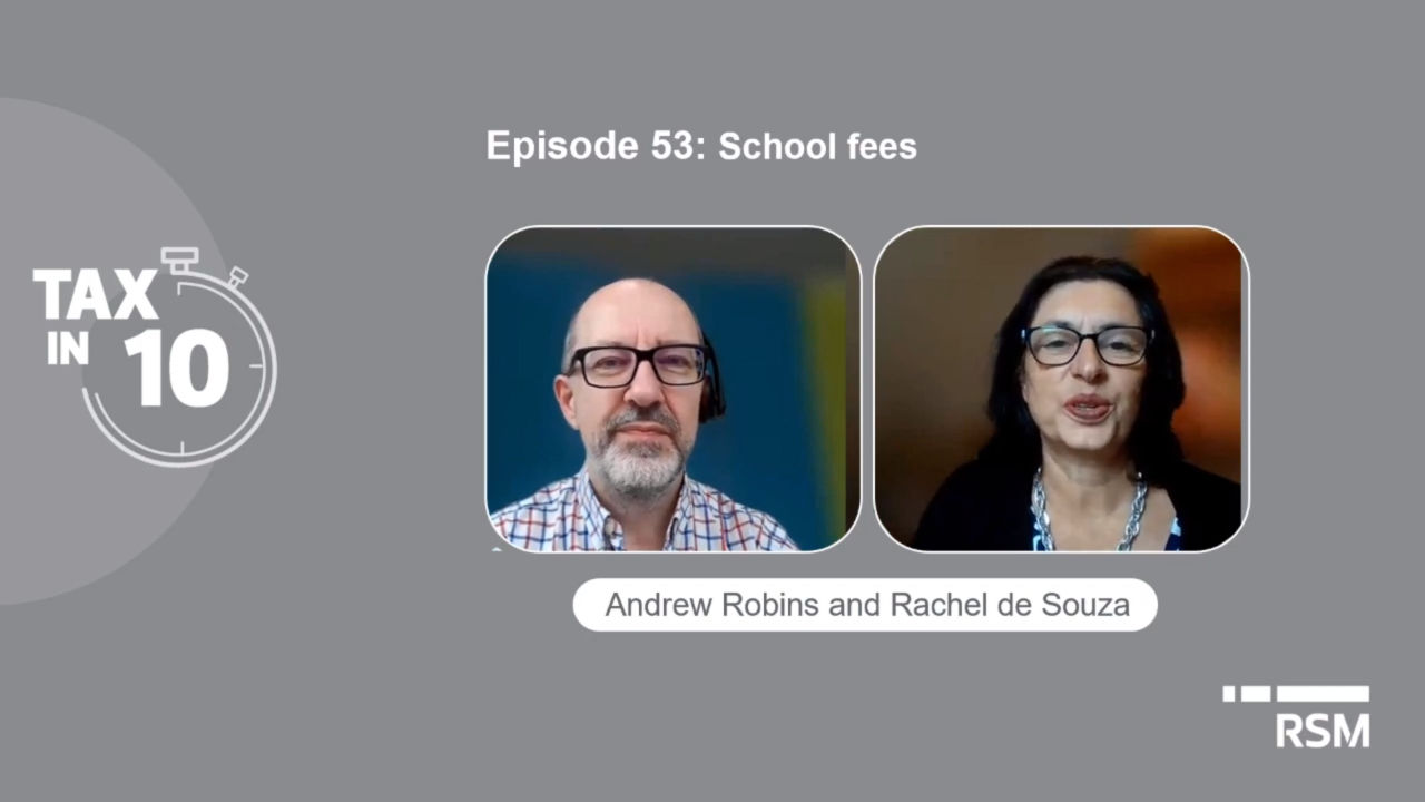 Tax In 10 | Episode 53 – School fees