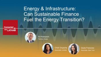 Energy & Infrastructure: Can Sustainable Finance Fuel the Energy Transition?