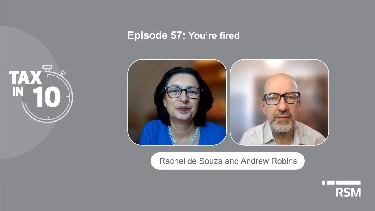 Tax In Ten | Episode 57 – You’re Fired