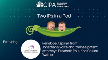 Two IPs in a Pod – Mental health with… Jonathan’s Voice and Trainee Patent Attorneys
