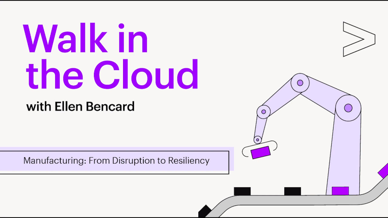 Manufacturing: From Disruption to Resiliency