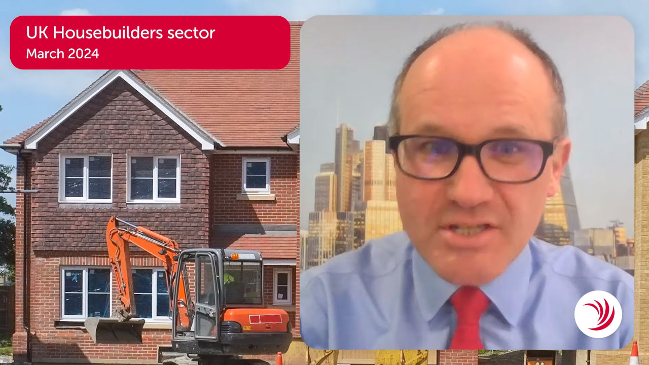 March 2024: UK Housebuilders sector