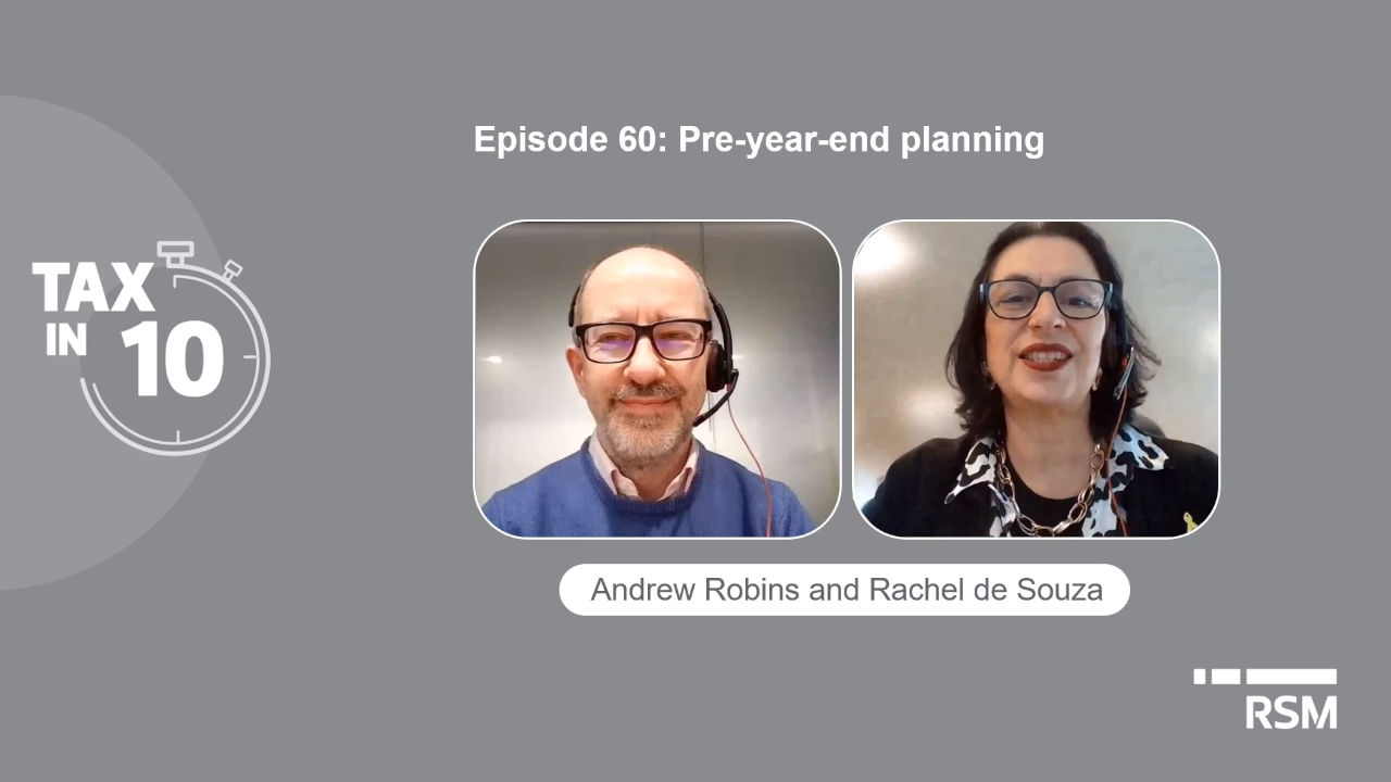 Tax in 10 | Pre-year-end planning