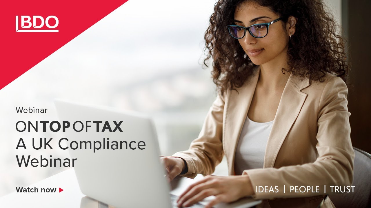 On Top of Tax: A UK Compliance Webinar – January 2025