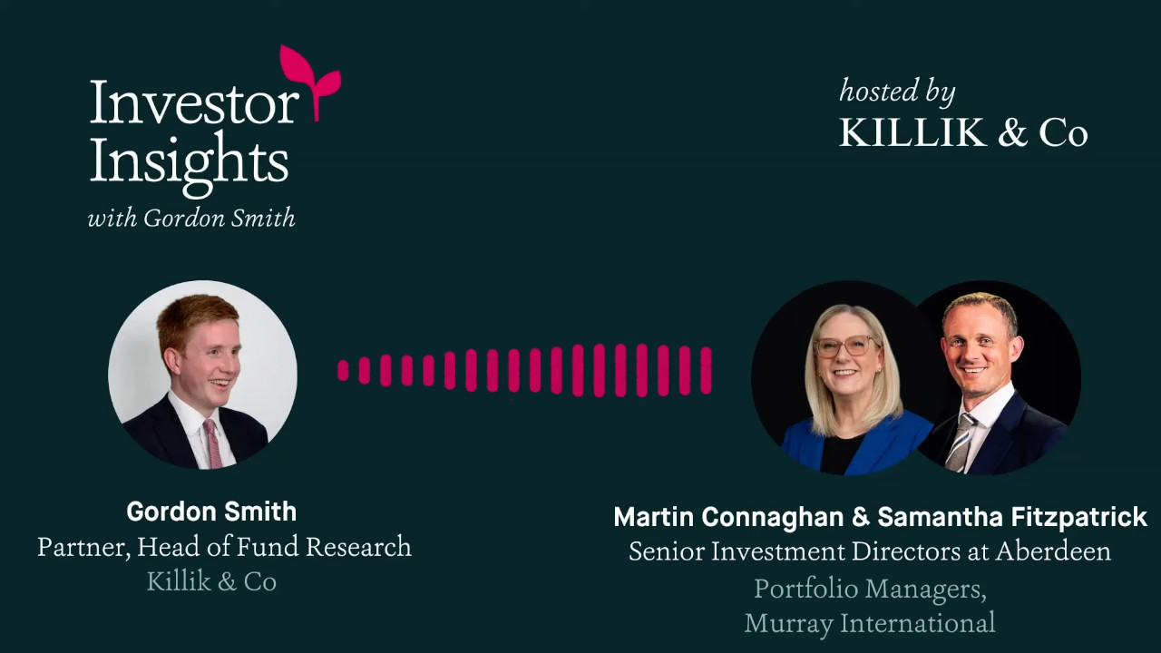 Investor Insights – Martin Connaghan & Samantha Fitzpatrick, Murray International Trust