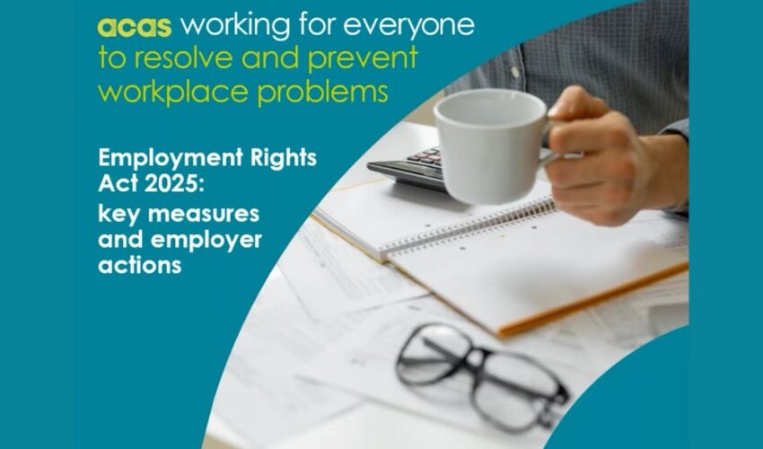 Acas Webinar – Employment Rights Act 2025