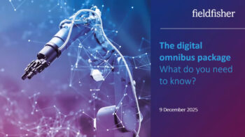 The Digital Omnibus package – what do you need to know?
