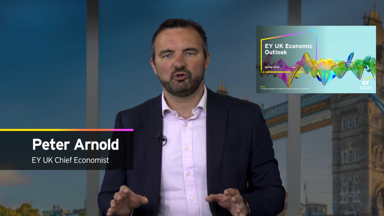 EY UK Economic Outlook – Spring 2026