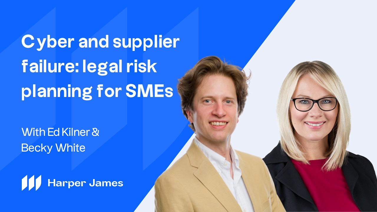 Cyber and Supplier Failure: Legal Risk Planning for SMEs